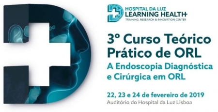 3.º Curso Teórico Prático de ORL do Hospital Beatriz Ângelo Lisboa promove discussão sobre endoscopia diagnóstica e cirúrgica em ORL